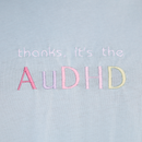 thanks it's the AuDHD