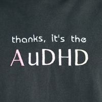 thanks it's the AuDHD