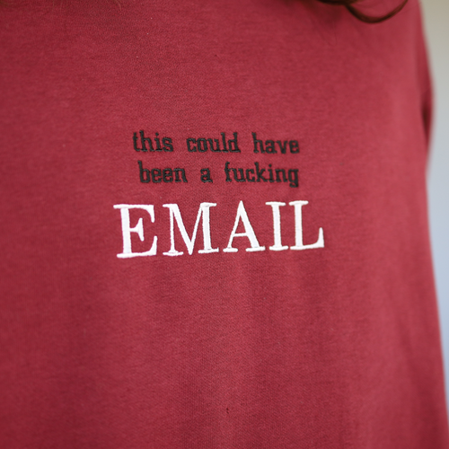 this could have been a f*cking EMAIL