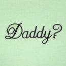 Daddy?