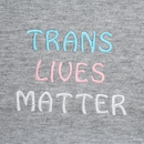 Trans Lives Matter