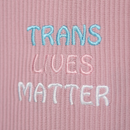 Trans Lives Matter