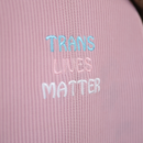 Trans Lives Matter